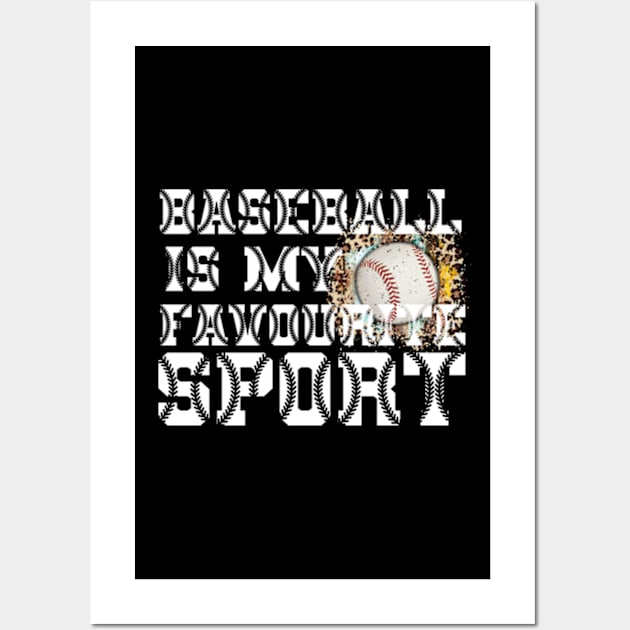 Baseball is my Favorite Sport Wall Art by Praizes